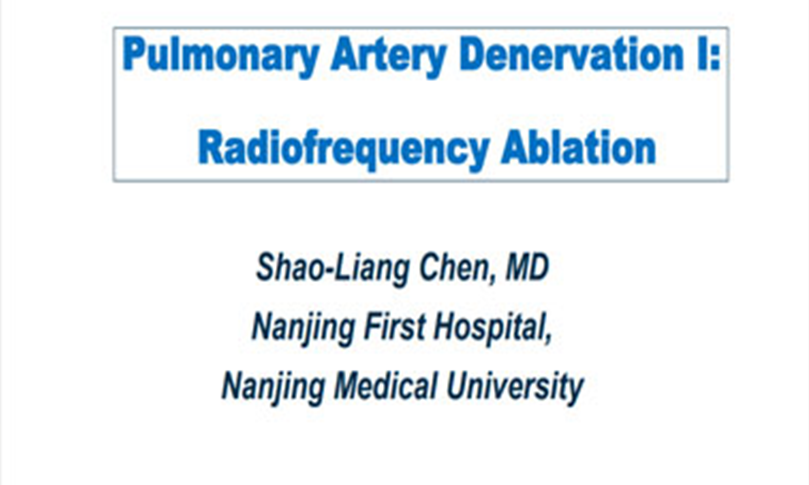 Pulmonary Artery Denervation I: Radiofrequency Ablation